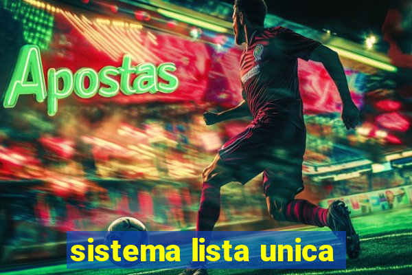 sistema lista unica